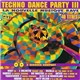 Various - Techno Dance Party III